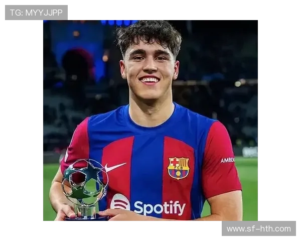 佩德里成长之路从拉玛西亚天才少年到巴萨与西班牙中场核心