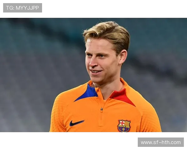 弗伦基·德容：从天才少年到世界级中场的成长之路与未来展望